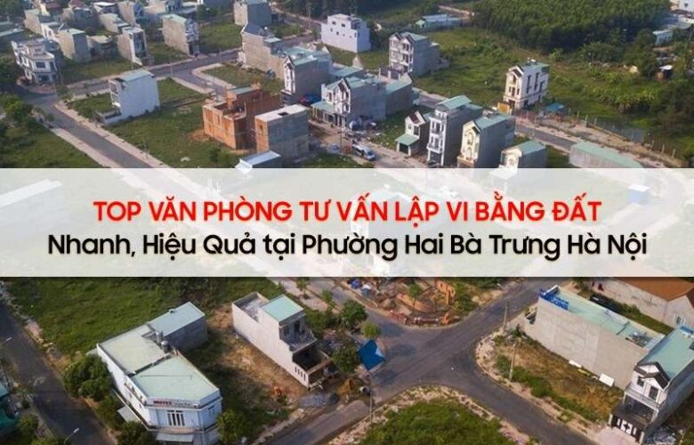 văn phòng lập vi bằng đất tại phường Hai Bà Trưng Hà Nội.ăn phòng lập vi bằng đất tại phường Hai Bà Trưng Hà Nội.